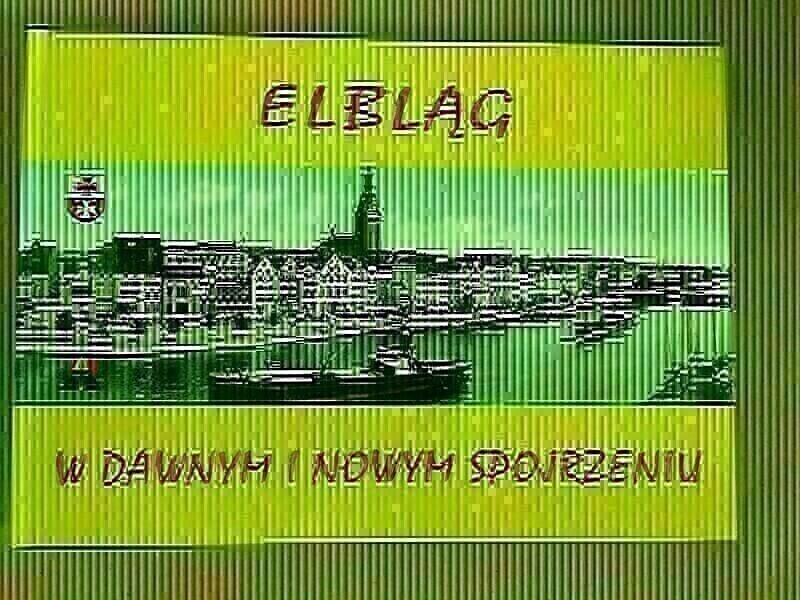 Elbląg Album o Elblągu