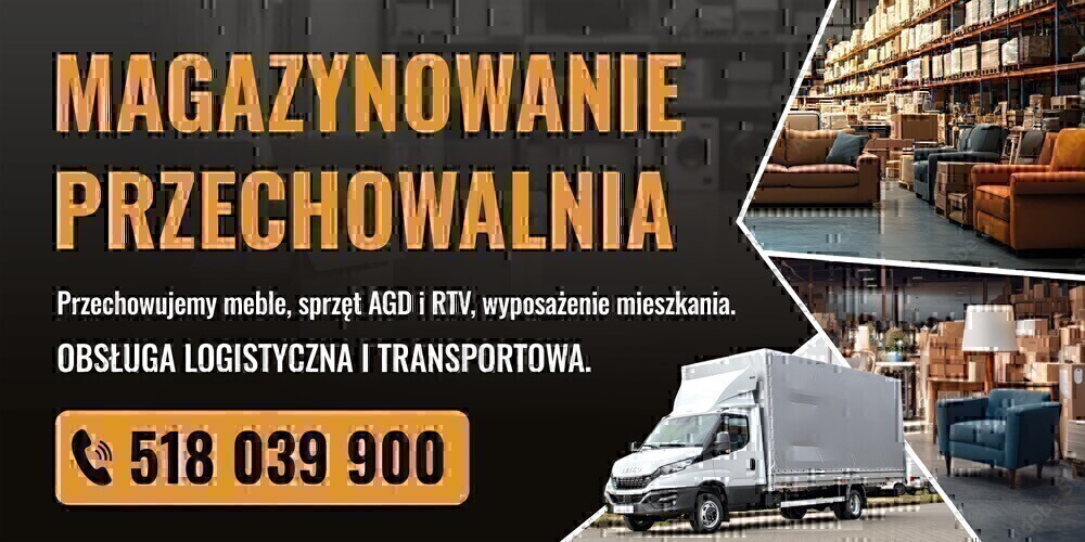 Elbląg MAGAZYNOWANIE PRZECHOWALNIA Przechowujemy meble, sprzęt AGD i RTV, wyposażenie mieszkania.