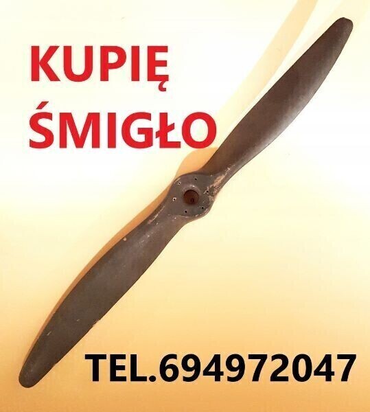 Elbląg KUPIĘ DREWNIANE ŚMIGLO OD SAMOLOTU Polskiego Niemieckiego, Czeskiego, Amerykańskiego, Angielskiego