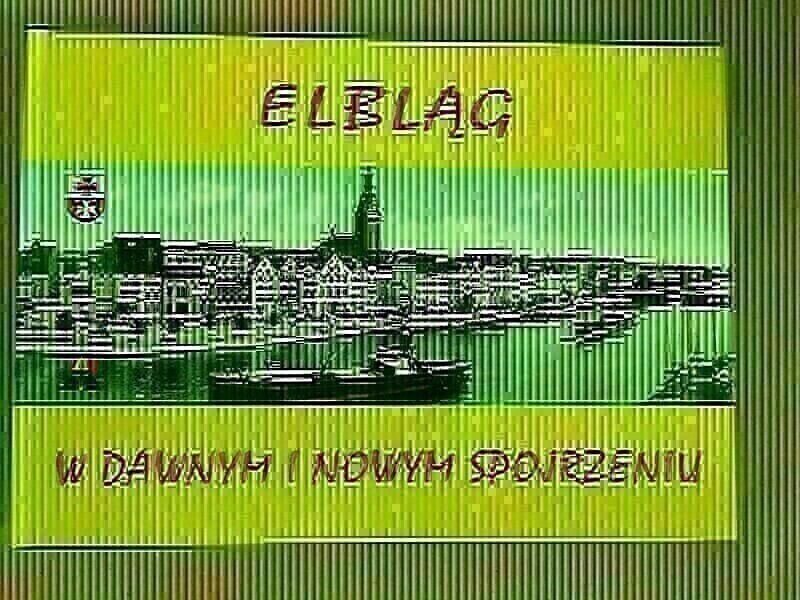 Elbląg Album o Elblągu