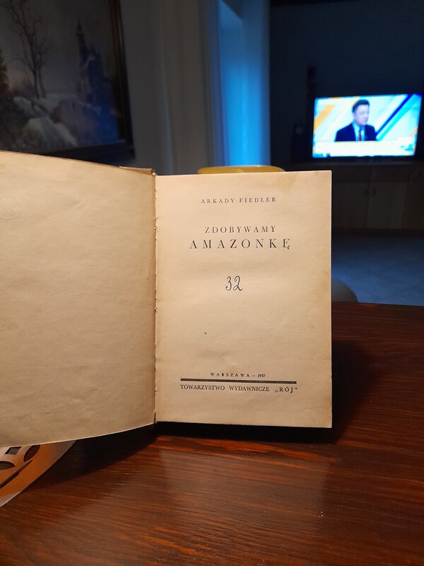 Elbląg Arkady Fiedler Zdobywamy Amazonke pierwsze wydanie z 1937 w bardzo dobrym stanie