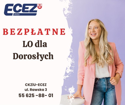 Elbląg ELBLĄSKIE CENTRUM EDUKACJI ZAWODOWEJ zaprasza do zapisów do:BEZPŁATNEGO   Liceum Ogólnokształcące dla