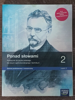 Elbląg SPRZEDAM PODRĘCZNIKI DO KLASY 2  LICEUM I TECHNIKUM    JĘZYK POLSKI Ponad słowami  2