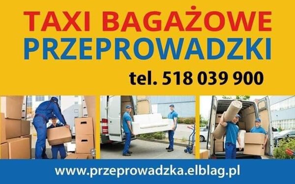 Elbląg TR Bagażówka, Przeprowadzki Elbląg, Tani Transport Elbląg, Taxi Bagażowe, OFERUJEMY:- PRZEPROWADZKI-