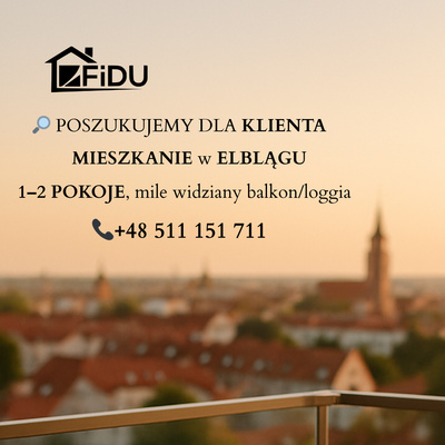Elbląg 🔍 Poszukujemy większego mieszkania dla naszego klienta!🏡 Szukamy 3– 4 pokojowego