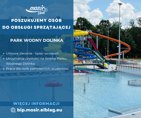 Elbląg O G Ł O S Z E N I EOferta wykonania zlecenia- wykonania prac obsługi sprzątającej w Parku Wodnym DOLINKA