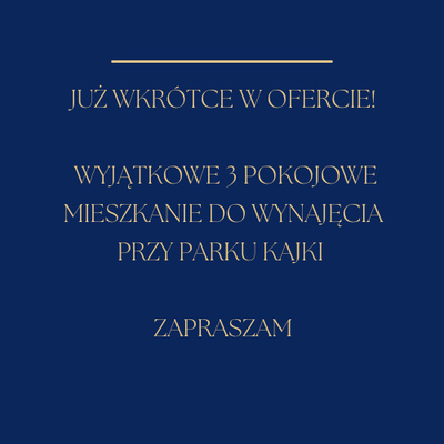 Elbląg JUŻ WKRÓTCE W OFERCIE!Wyjątkowe mieszkanie do wynajęcia przy parku KajkiZ radością zapowiadamy nową ofertę